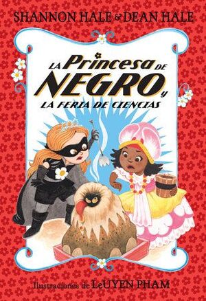 Portada del libro LA PRINCESA DE NEGRO Y LA FERIA DE CIENCIAS - Compralo en Zerobolas.com