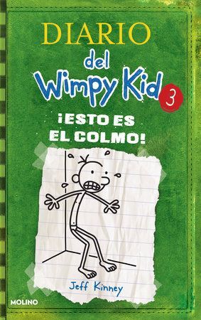 Portada del libro DIARIO DEL WIMPY KID 3: ¡ESTO ES EL COLMO! - Compralo en Aristotelez.com