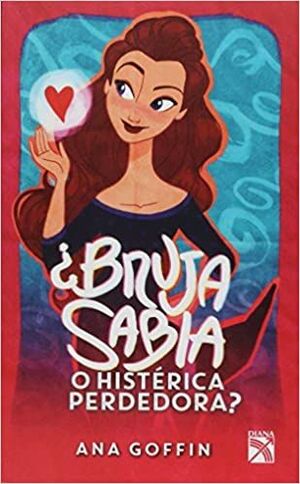 Portada del libro BRUJA SABIA O HISTÉRICA PERDEDORA - Compralo en Aristotelez.com