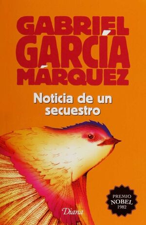 Portada del libro NOTICIA DE UN SECUESTRO (2015) - Compralo en Aristotelez.com