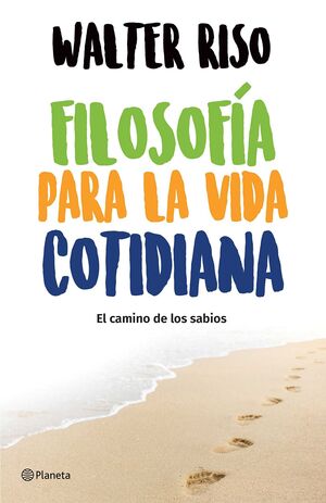 Portada del libro FILOSOFÍA PARA LA VIDA COTIDIANA - Compralo en Aristotelez.com