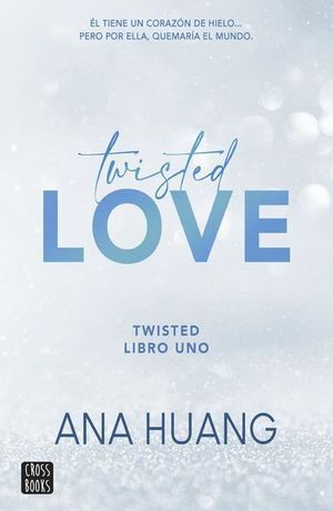 Portada del libro TWISTED LIBRO 1: TWISTED LOVE - Compralo en Aristotelez.com