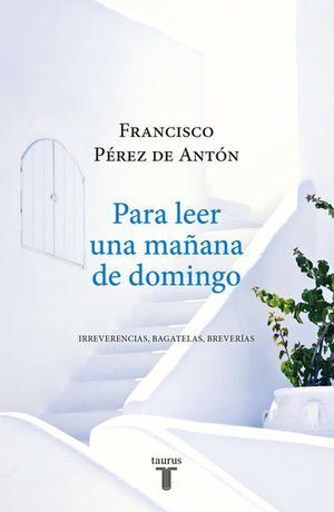 Portada del libro PARA LEER UNA MAÑANA DE DOMINGO - Compralo en Aristotelez.com