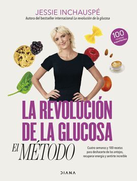Portada del libro LA REVOLUCION DE LA GLUCOSA: EL MÉTODO - Compralo en Aristotelez.com