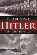 Portada del libro ARCHIVO HITLER, LOS HECHOS ESENCIALES - Compralo en Aristotelez.com