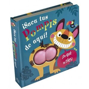 Portada del libro SACA TUS POMPIS DE AQUI! - Compralo en Aristotelez.com