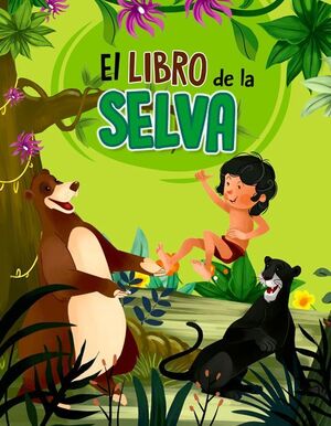 Portada del libro 32 PAGINAS: EL LIBRO DE LA SELVA - Compralo en Aristotelez.com