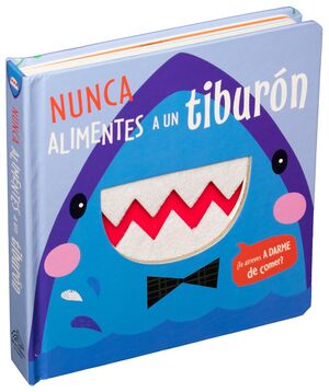 Portada del libro TE ATREVES A DARME DE COMER: NUNCA ALIMENTES A UN TIBURON - Compralo en Aristotelez.com