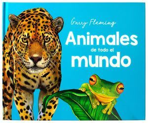 Portada del libro ANIMALES DE TODO EL MUNDO - Compralo en Aristotelez.com