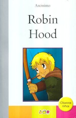 Portada del libro ROBIN HOOD-CLASICOS NIÑOS - Compralo en Aristotelez.com