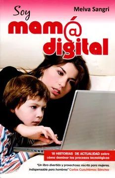 Portada del libro SOY MAMA DIGITAL - Compralo en Aristotelez.com