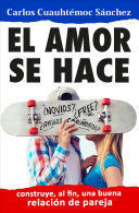 Portada del libro AMOR SE HACE (NUEVA PORTADA) - Compralo en Aristotelez.com