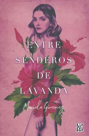 Portada del libro ENTRE SENDEROS DE LAVANDA - Compralo en Aristotelez.com