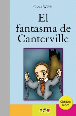 Portada del libro FANTASMA DE CANTERVILLE-CLASICOS NIÑOS - Compralo en Aristotelez.com