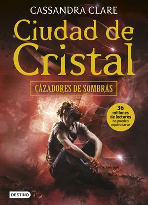 Portada del libro CAZADORES DE SOMBRAS 3: CIUDAD DE CRISTAL - Compralo en Aristotelez.com