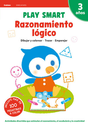 Portada del libro PLAY SMART : RAZONAMIENTO LÓGICO. 3 AÑOS - Compralo en Aristotelez.com