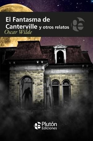 Portada del libro FANTASMA DE CANTERVILLE Y OTROS RELATOS, EL - Compralo en Aristotelez.com