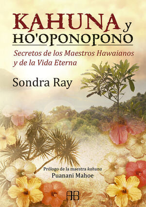 Portada del libro KAHUNA Y HO'OPONOPONO - Compralo en Aristotelez.com