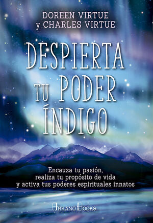 Portada del libro DESPIERTA TU PODER ÍNDIGO - Compralo en Aristotelez.com