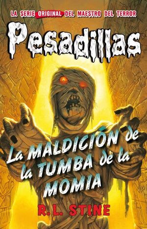 Portada del libro PESADILLAS 4: LA MALDICIÓN DE LA TUMBA DE LA MOMIA - Compralo en Aristotelez.com