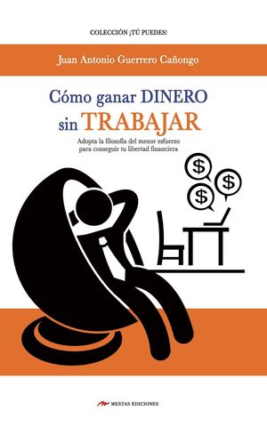 Portada del libro CÓMO GANAR DINERO SIN TRABAJAR - Compralo en Aristotelez.com