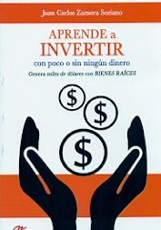 Portada del libro APRENDE A INVERTIR CON POCO O SIN NINGUN DINERO - Compralo en Aristotelez.com