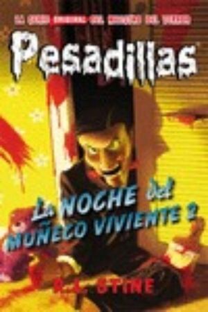 Portada del libro PESADILLAS 10: LA NOCHE DEL MUÑECO VIVIENTE 2 - Compralo en Aristotelez.com
