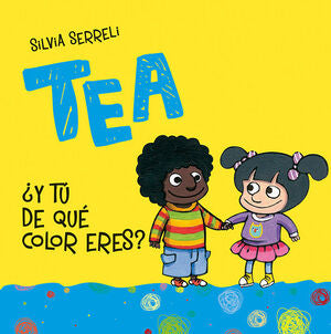 Portada del libro TEA ¿Y TÚ DE QUE COLOR ERES? - Compralo en Aristotelez.com