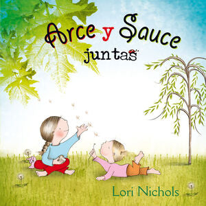 Portada del libro ARCE Y SAUCE JUNTAS - Compralo en Aristotelez.com