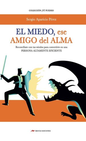 Portada del libro EL MIEDO, ESE AMIGO DEL ALMA - Compralo en Aristotelez.com