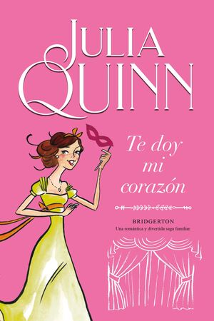 Portada del libro BRIDGERTON 3.TE DOY MI CORAZÓN - Compralo en Aristotelez.com