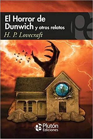 Portada del libro HORROR DE DUNWICH Y OTROS RELATOS - Compralo en Aristotelez.com