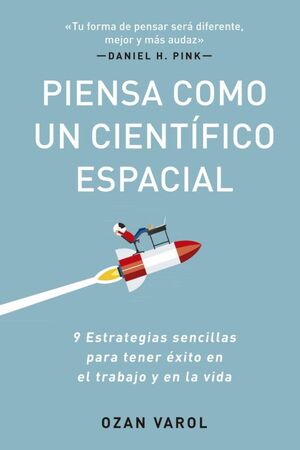 Portada del libro PIENSA COMO UN CIENTIFICO ESPACIAL - Compralo en Aristotelez.com