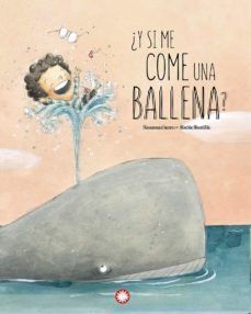 Portada del libro Y SI ME COME UNA BALLENA - Compralo en Aristotelez.com
