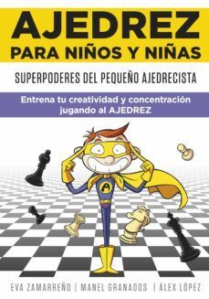 Portada del libro SUPERPODERES DEL PEQUEÑO AJEDRECISTA - Compralo en Aristotelez.com