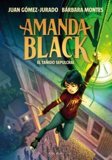 Portada del libro AMANDA BLACK 5: EL TAÑIDO SEPULCRAL - Compralo en Aristotelez.com