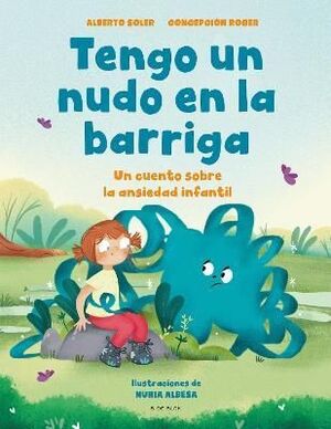 Portada del libro TENGO UN NUDO EN LA BARRIGA - Compralo en Zerobolas.com