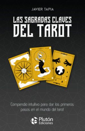 Portada del libro LAS SAGRADAS CLAVES DEL TAROT (GUIA MAS 78 CARTAS - Compralo en Aristotelez.com