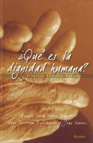 Portada del libro ¿QUÉ ES LA DIGNIDAD HUMANA? - Compralo en Aristotelez.com