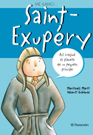 Portada del libro ME LLAMO? SAINT-EXUPERY - Compralo en Aristotelez.com