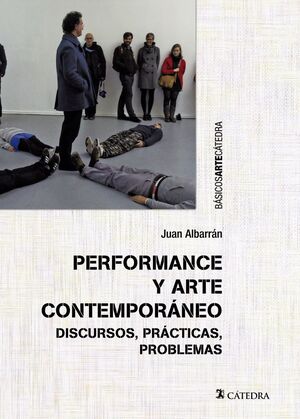 Portada del libro PERFORMANCE Y ARTE CONTEMPORÁNEO - Compralo en Aristotelez.com