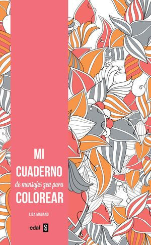 Portada del libro MI CUADERNO DE MENSAJES ZEN PARA COLOREAR - Compralo en Aristotelez.com