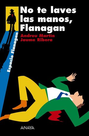 Portada del libro NO TE LAVES LAS MANOS, FLANAGAN - Compralo en Aristotelez.com