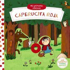 Portada del libro MIS PRIMEROS CLASICOS. CAPERUCITA ROJA - Compralo en Aristotelez.com