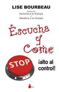 Portada del libro ESCUCHA A TU CUERPO Y COME - Compralo en Aristotelez.com