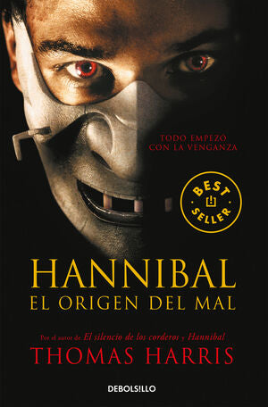 Portada del libro HANNIBAL LECTER 4: HANNIBAL, EL ORIGEN DEL MAL - Compralo en Zerobolas.com