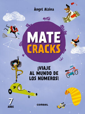 Portada del libro MATECRACKS 7 AÑOS. VIAJE AL MUNDO DE LOS NUMEROS - Compralo en Aristotelez.com