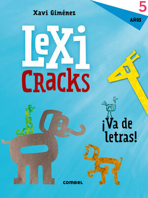 Portada del libro LEXICRACKS. EJERCICIOS DE ESCRITURA Y LENGUAJE 5 AÑOS - Compralo en Aristotelez.com