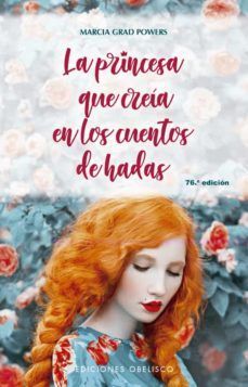 Portada del libro LA PRINCESA QUE CREIA EN LOS CUENTOS DE HADAS - Compralo en Aristotelez.com