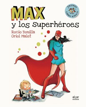 Portada del libro MAX Y LOS SUPERHÉROES - Compralo en Zerobolas.com